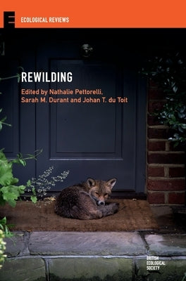 Rewilding by Pettorelli, Nathalie