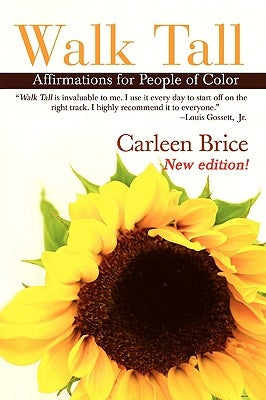 Walk Tall: Affirmations for People of Color by Brice, Carleen