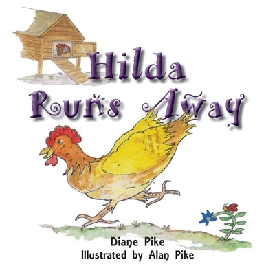 Hilda Runs Away by Pike, Diane