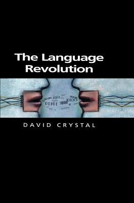 The Language Revolution: Sex and Violence by Crystal, David