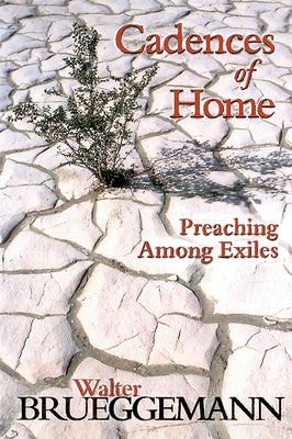 Cadences of Home by Brueggemann, Walter