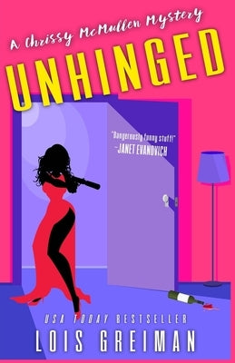 Unhinged by Greiman, Lois