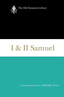 I & II Samuel: A Commentary by Auld, A. Graeme