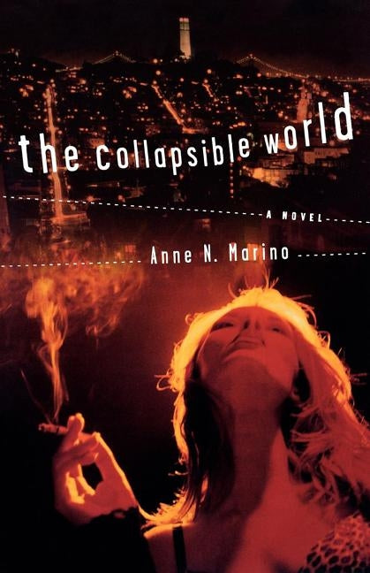 The Collapsible World by Marino, Anne N.