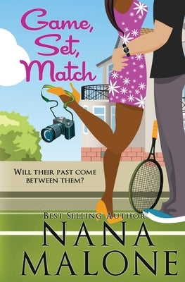 Game, Set, Match by Malone, Nana