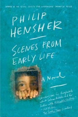 Scenes from Early Life by Hensher, Philip