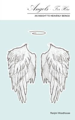 Angels - For Hire by Woodhouse, Ranjini