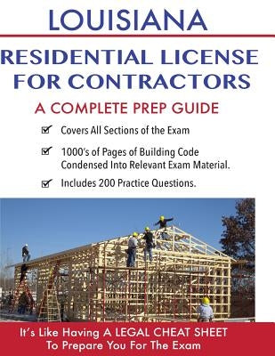 Louisiana Residential License For Contractors: A Complete Prep Guide by Contractor Education Inc
