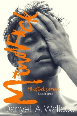 MindF*ck by Wallace, Danyell a.