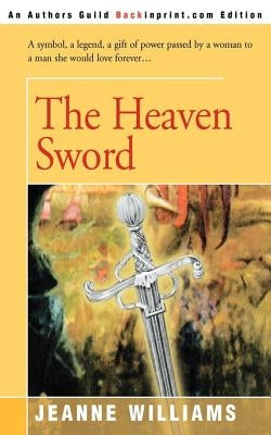 The Heaven Sword by Williams, Jeanne