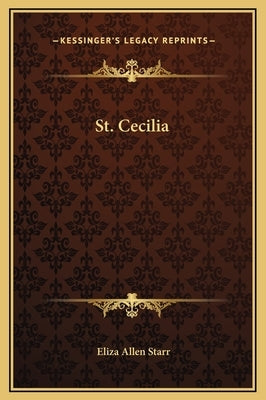St. Cecilia by Starr, Eliza Allen