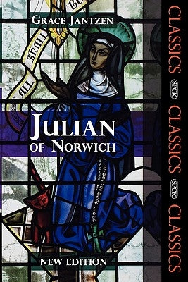 Julian of Norwich by Jantzen, Grace M.