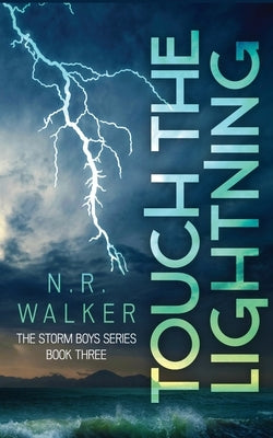 Touch the Lightning by Walker, N. R.