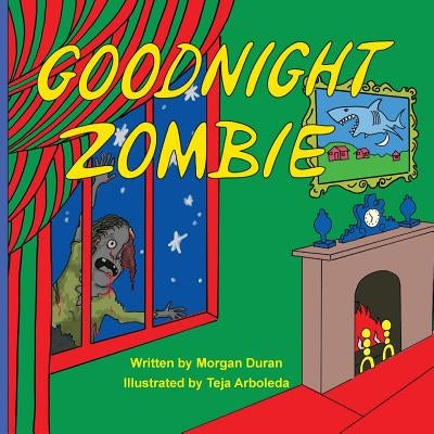 Goodnight Zombie by Arboleda, Teja