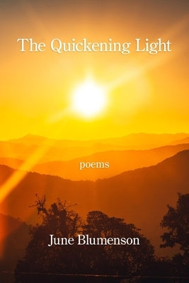 The Quickening Light by Blumenson, June