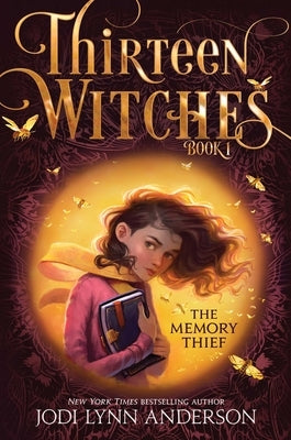 The Memory Thief by Anderson, Jodi Lynn