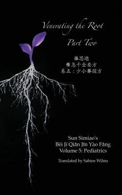 Venerating the Root: Part 2 by Wilms, Sabine