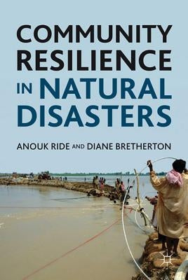 Community Resilience in Natural Disasters by Ride, Anouk