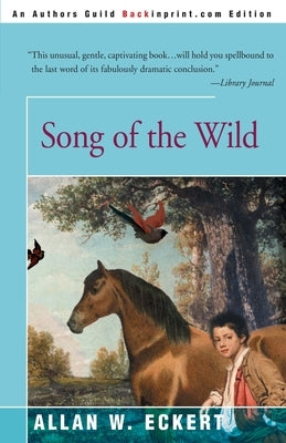 Song of the Wild by Eckert, Allan W.