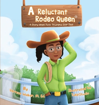 A Reluctant Rodeo Queen by Walker, Vernice