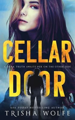 Cellar Door by Wolfe, Trisha