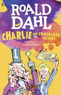 Charlie and the Chocolate Factory by Dahl, Roald