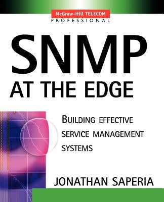 SNMP at the Edge by Saperia, Jonathan