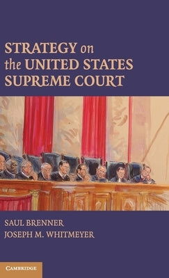 Strategy on the United States Supreme Court by Brenner, Saul