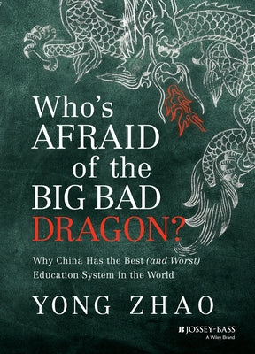 Who's Afraid of the Big Bad Dragon? by Zhao, Yong
