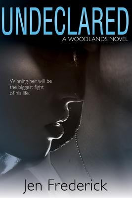 Undeclared by Frederick, Jen