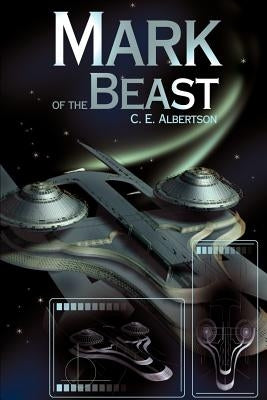 Mark of the Beast by Albertson, C. E.