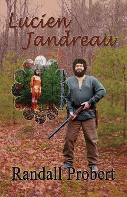 Lucien Jandreau by Probert, Randall