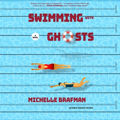 Swimming with Ghosts by Brafman, Michelle