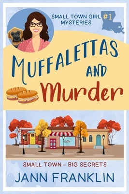 Muffalettas and Murder by Franklin, Jann