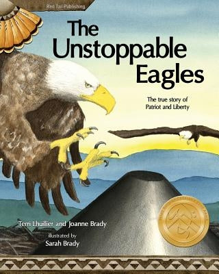 The Unstoppable Eagles by Lhuillier, Terri