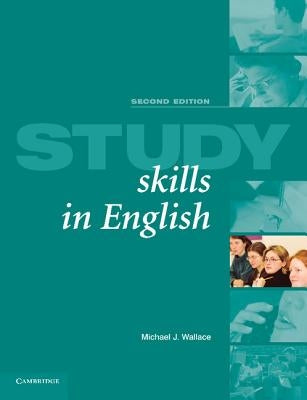 Study Skills in English Student's Book: A Course in Reading Skills for Academic Purposes by Wallace, Michael J.