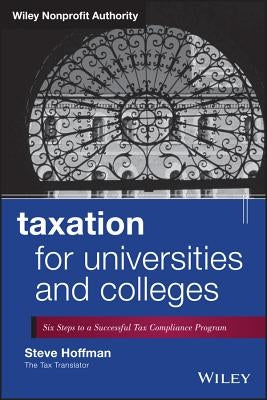 Taxation for Universities by Hoffman, Steve