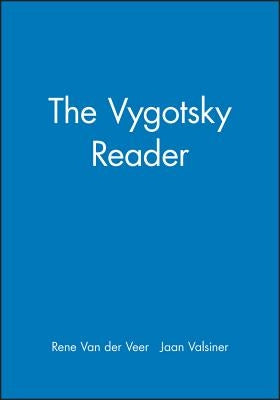The Vygotsky Reader by Van Der Veer, Rene