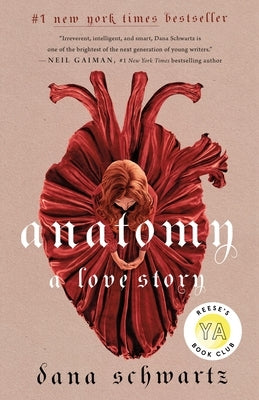 Anatomy: A Love Story by Schwartz, Dana