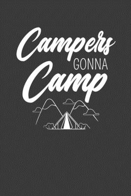 Campers Gonna Camp: Camping, Hiking, and Nature Lover Gift by Designs, Frozen Cactus