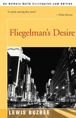 Fliegelman's Desire by Buzbee, Lewis