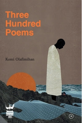 300 Poems by Olafimihan, Komi