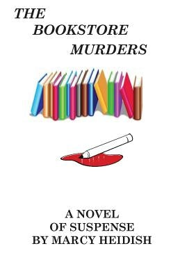 The Bookstore Murders by Heidish, Marcy