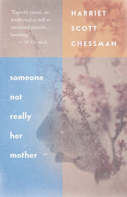 Someone Not Really Her Mother by Chessman, Harriet Scott