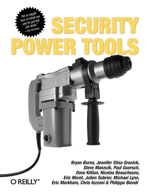 Security Power Tools by Burns, Bryan