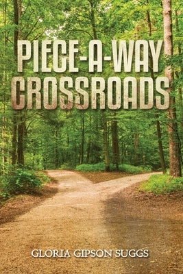 Piece-A-Way Crossroads by Suggs, Gloria Gipson