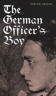 German Officer's Boy by Greene, Harlan
