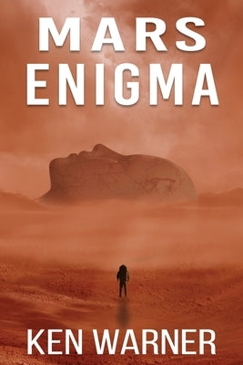 Mars Enigma by Warner, Ken