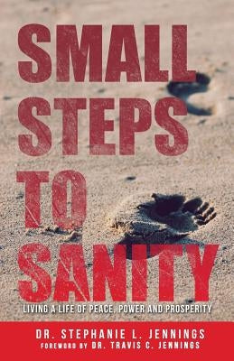 Small Steps to Sanity by Jennings, Stephanie