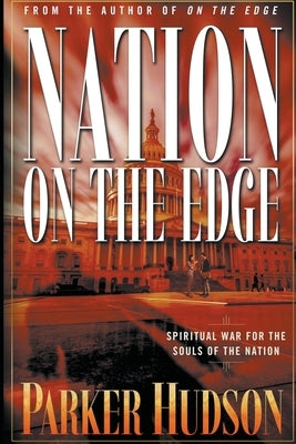 Nation On The Edge by Hudson, Parker